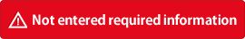 Not entered required information